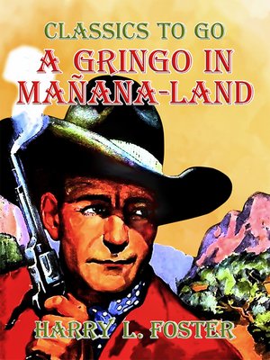 cover image of A Gringo in Mañana-Land